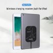 NILLKIN NKR01 iPad Mini Wireless Charging Receiver - 5
